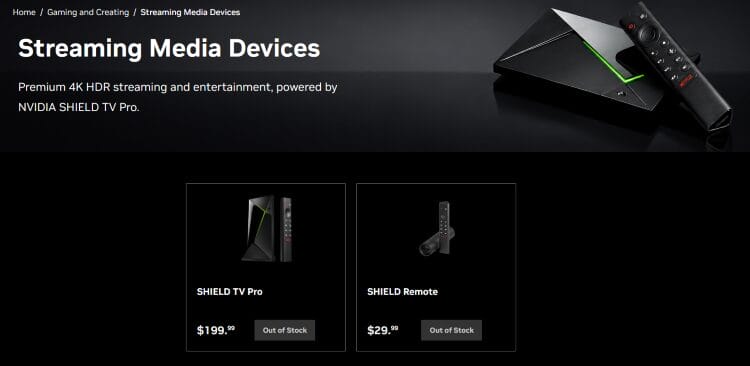 NVIDIA SHIELD TV Pro sold out on website